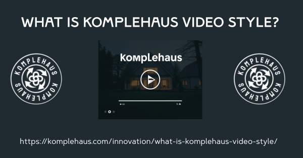 What Is Komplehaus Video Style Innovation Site Linker Image